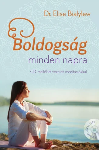 Boldogság minden napra + meditációs CD