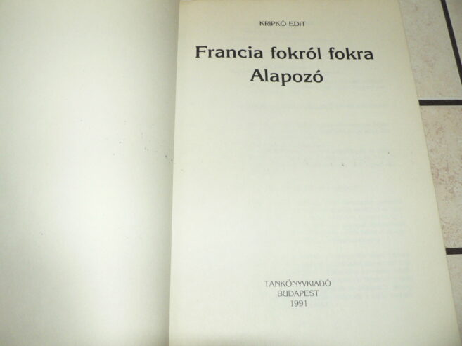 Francia fokról fokra – Alapozó