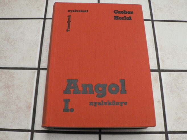 Angol nyelvkönyv I-II. Tanuljunk nyelveket! + MP3 hanganyag