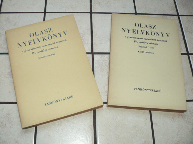 Olasz nyelvkönyv III-IV. a gimnáziumok szakosított osztályai számára