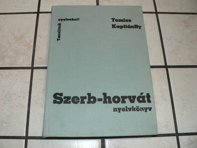 Szerb – Horvát nyelvkönyv – Tanuljunk nyelveket!
