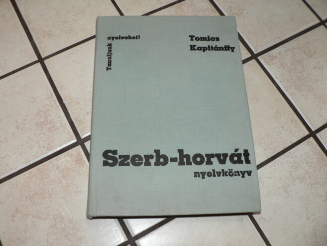Szerb – Horvát nyelvkönyv – Tanuljunk nyelveket!