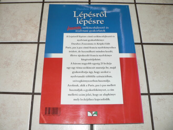 Lépésről lépésre – Francia szókincsfejlesztő és nyelvtani gyakorlatok