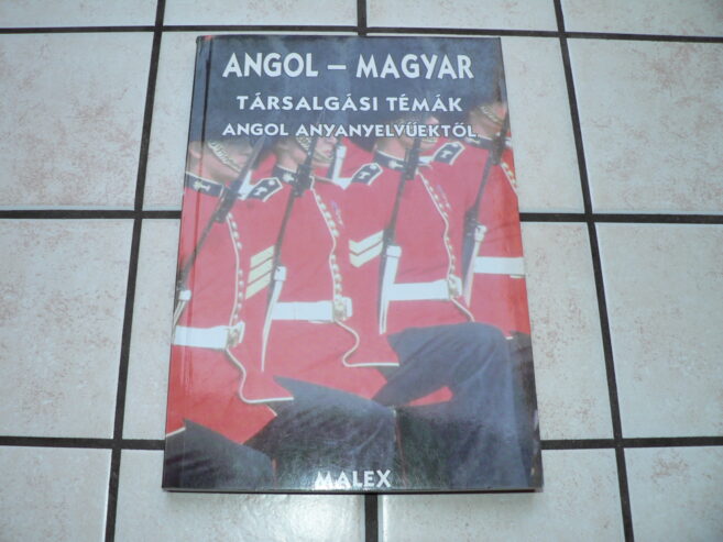 Angol-magyar társalgási témák angol anyanyelvűektől + MP3 hanganyag